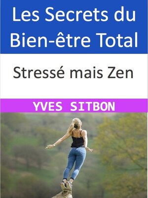 cover image of Stressé mais Zen
